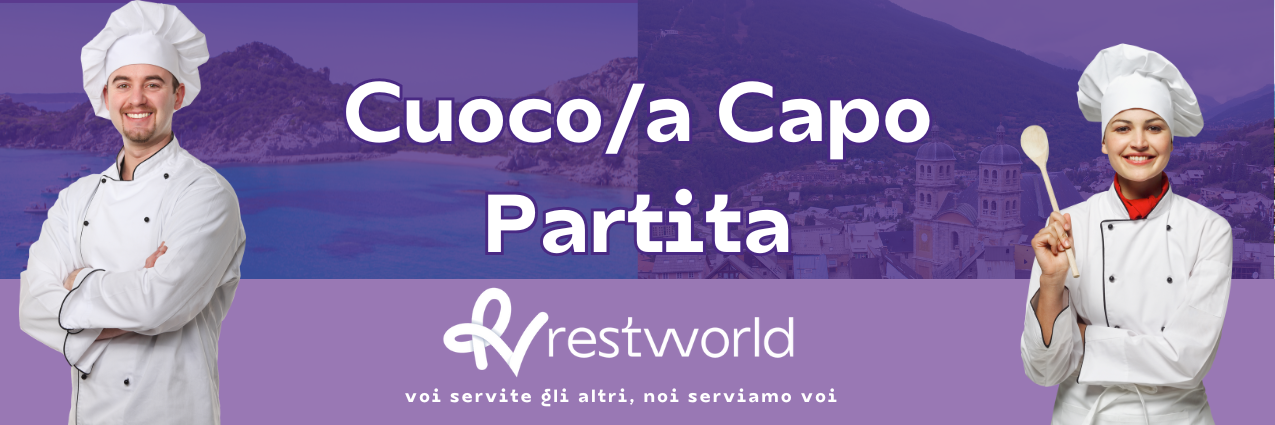 cercasi cuoco capo partita restworld