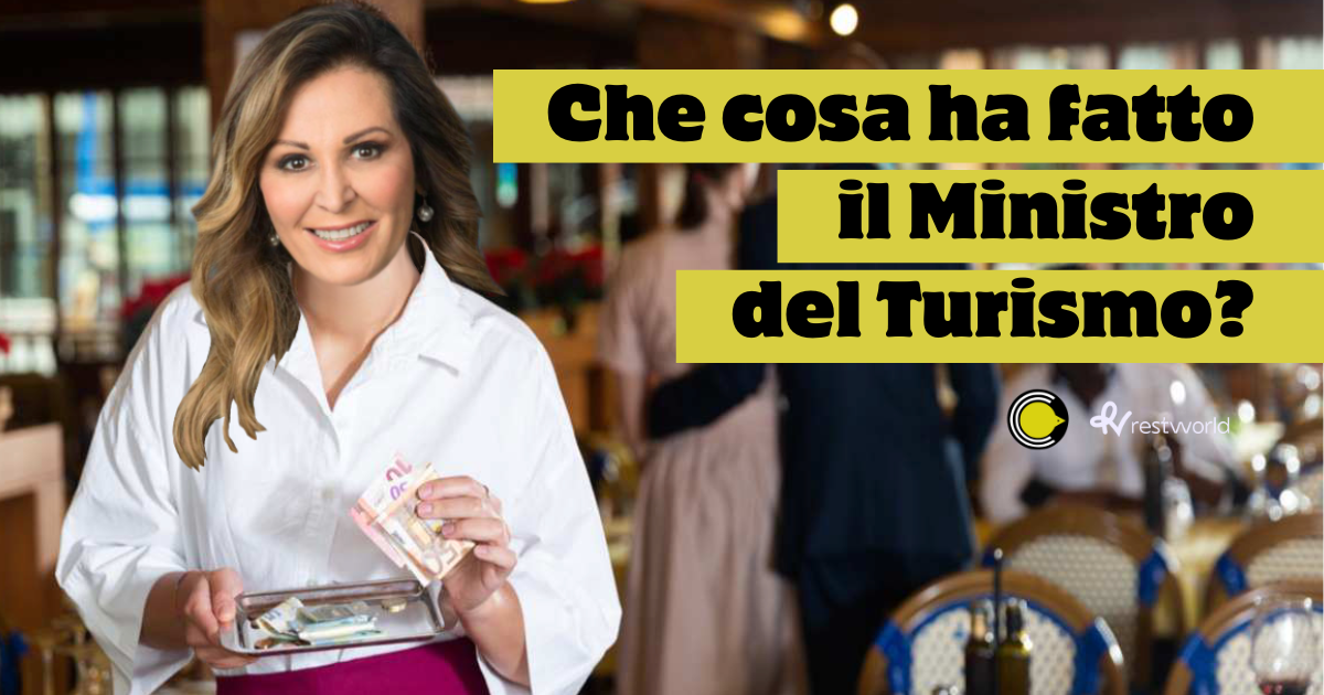 Cosa ha fatto il Ministro del Turismo?