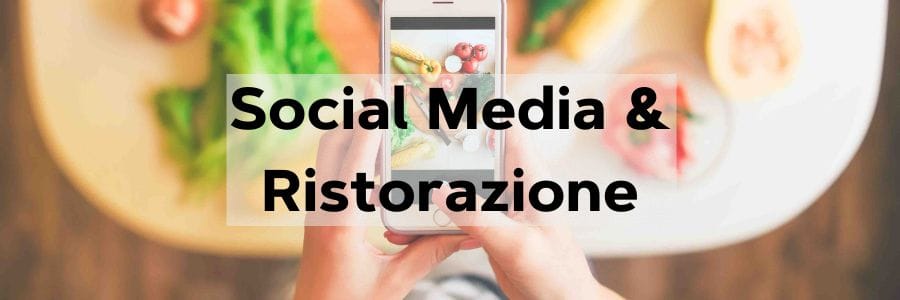 Ristorazione e social media: come cambia la reputazione di locali e lavoratori