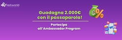 Diventa Ambassador di Restworld e Guadagna Condividendo Opportunità!