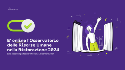 Lanciato il primo Osservatorio delle Risorse Umane nella Ristorazione per il 2024